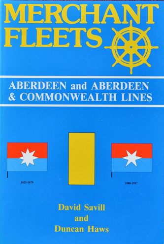 MERCHANT FLEETS 17 : ABERDEEN AND ABERDEEN & COMMONWEALTH LINES