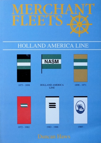 Merchant Fleets 28 : Holland America Line