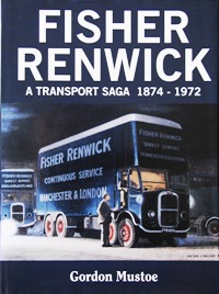 FISHER RENWICK - A TRANSPORT SAGA 1874-1972