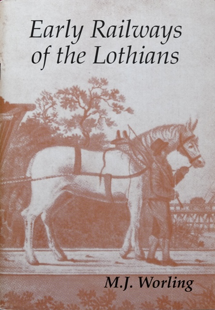 Early Railways of the Lothians