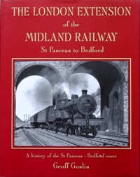 THE LONDON EXTENSION OF THE MIDLAND RAILWAY
