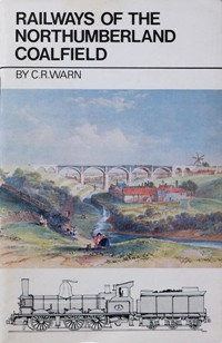 Railways of the Northumberland Coalfield