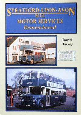 STRATFORD-UPON-AVON BLUE MOTOR SERVICES REMEMBERED