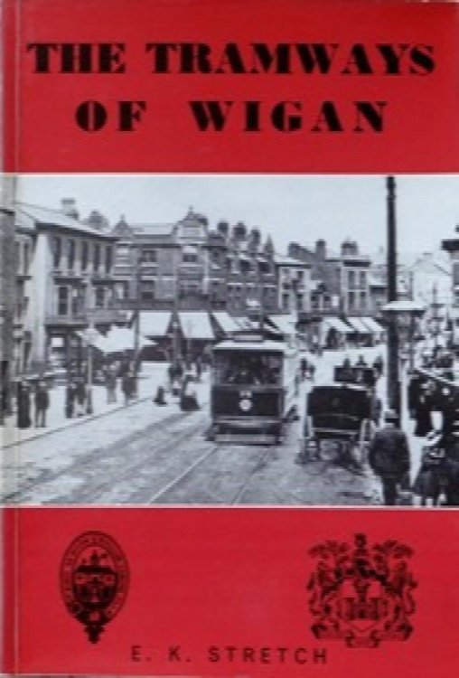 THE TRAMWAYS OF WIGAN