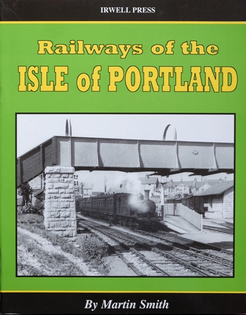 RAILWAYS OF THE ISLE OF PORTLAND
