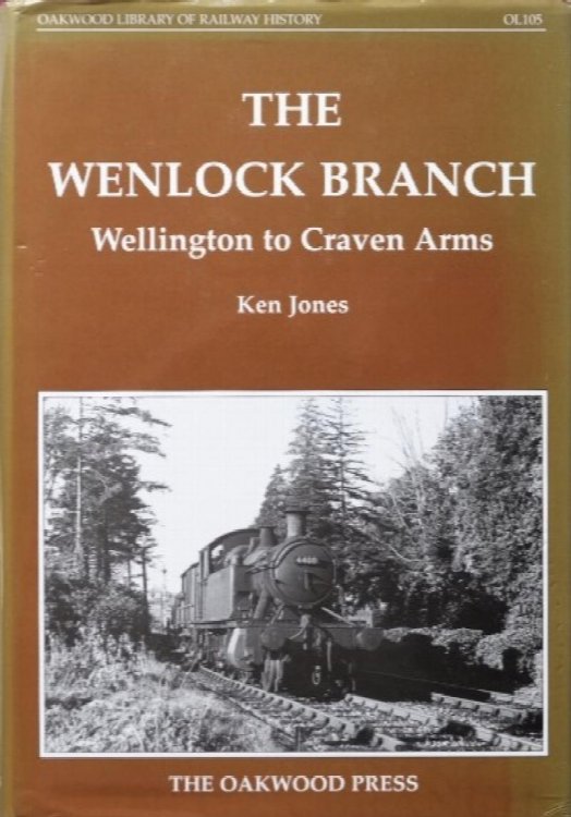 The Wenlock Branch : Wellington to Craven Arms