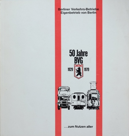 50 JAHRE BVG 1929 - 1979