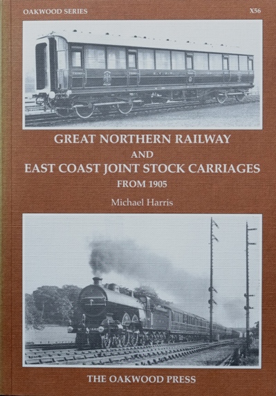 Great Northern Railway and East Coast Joint Stock Carriages from 1905