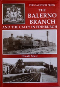 The Balerno Branch and the Caley in Edinburgh