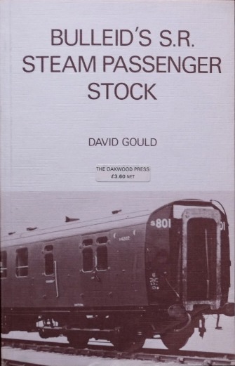 BULLEID'S S.R. STEAM PASSENGER STOCK