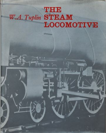 Steam Locomotive : Its Form and Function