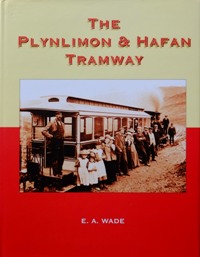 The Plynlimon & Hafan Tramway