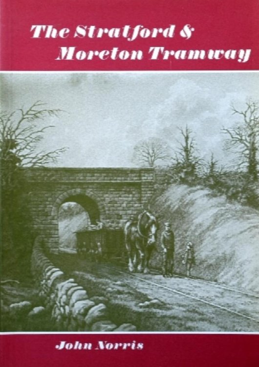 The Stratford & Moreton Tramway
