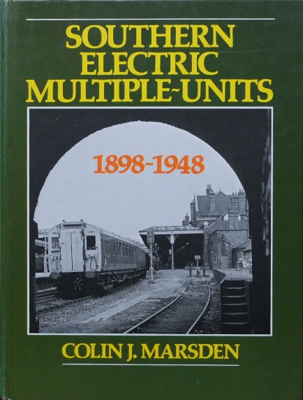 Southern Electric Multiple-Units 1898-1948