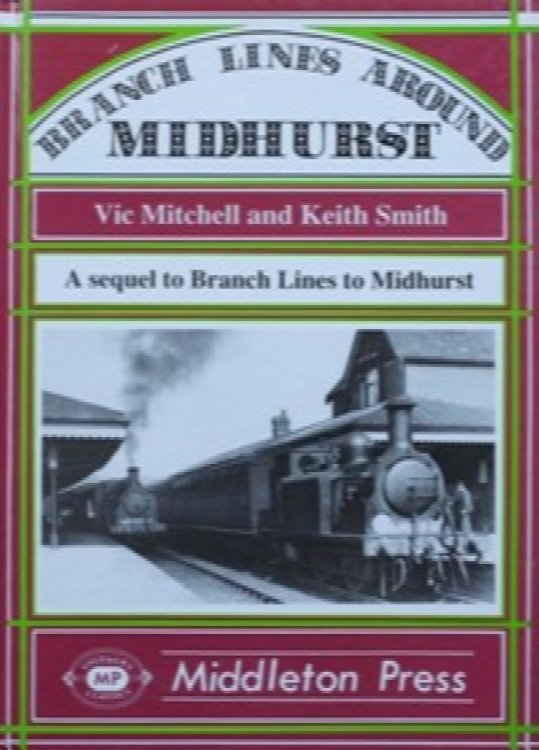 BRANCH LINES AROUND MIDHURST