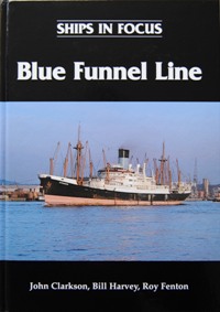 SHIPS IN FOCUS : BLUE FUNNEL LINE