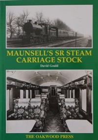 Maunsell's SR Steam Carriage Stock
