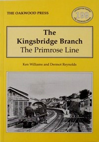 The Kingsbridge Branch : The Primrose Line