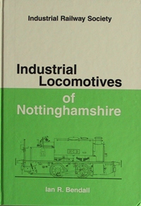 INDUSTRIAL LOCOMOTIVES OF NOTTINGHAMSHIRE
