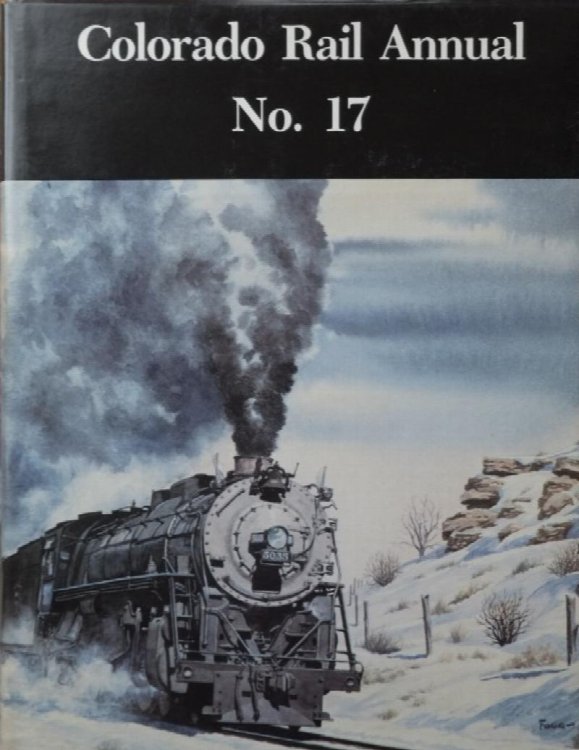 Colorado Rail Annual No.17