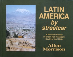 Latin America by Streetcar