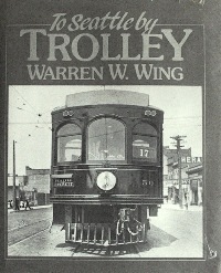To Seattle by Trolley