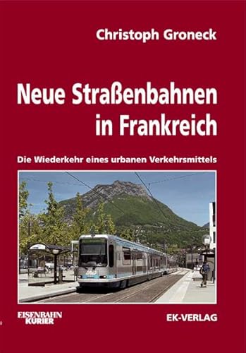 Neue Straenbahnen in Frankreich