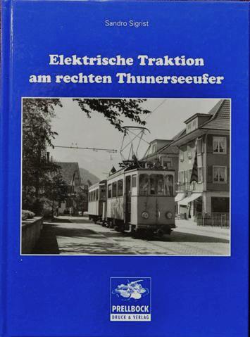 Elektrische Traktion Am Rechten Thunerseeufer