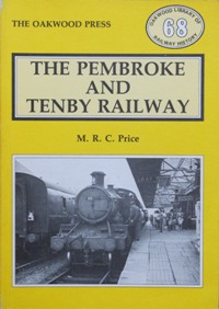 THE PEMBROKE AND TENBY RAILWAY