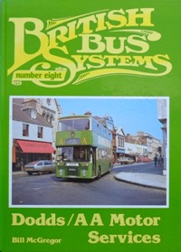 BRITISH BUS SYSTEMS No.8 DODDS/AA MOTOR SERVICES
