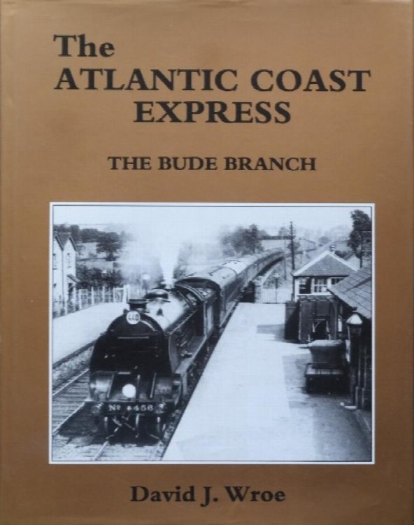 The Atlantic Coast Express : The Bude Branch