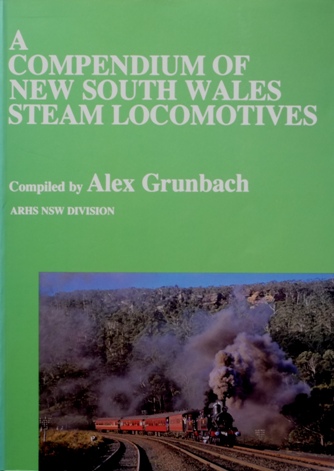 A Compendium of New South Wales steam Locomotives