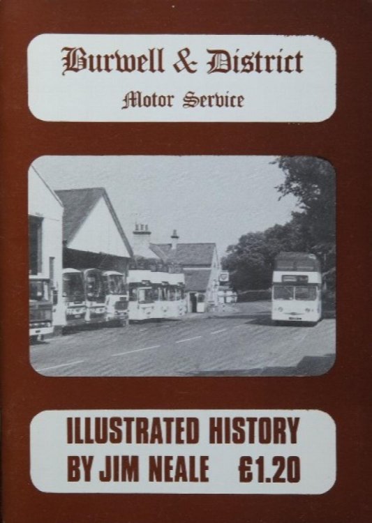 BURWELL & DISTRICT MOTOR SERVICE : ILLUSTRATED HISTORY