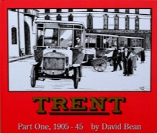 TRENT : Part One 1905-45