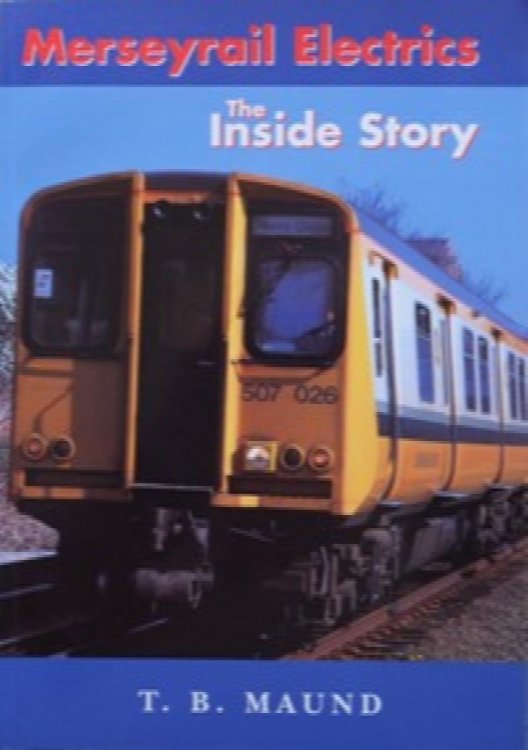 Merseyrail Electrics : The inside story