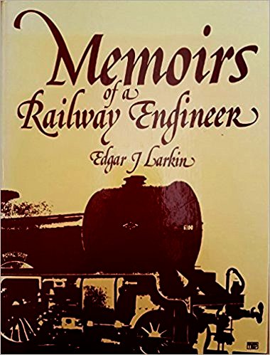 MEMOIRS OF A RAILWAY ENGINEER