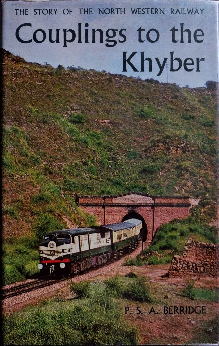 Couplings to the Khyber : The story of the North Western Railway