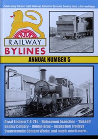 RAILWAY BYLINES ANNUAL NUMBER 5