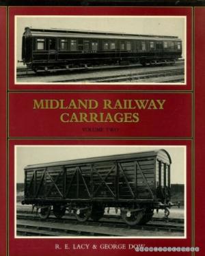 MIdland Railway Carriages : Volume Two