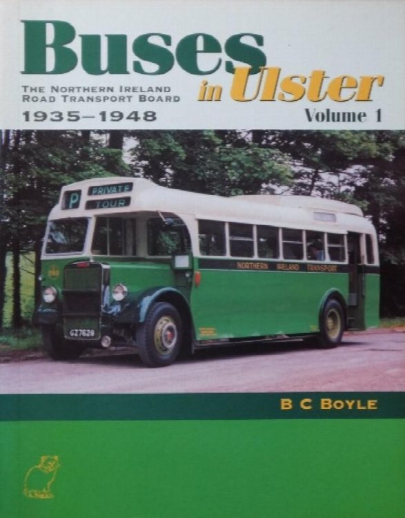 Buses in Ulster Volume 1 : The Northern Ireland Transport Board 1935-1948