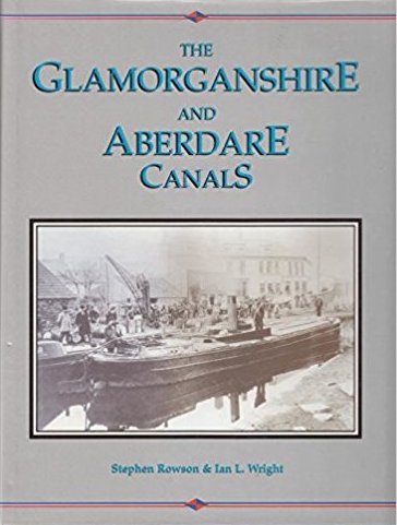 The Glamorganshire and Aberdare Canals : Volume 1