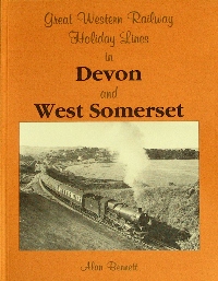 GREAT WESTERN HOLIDAY LINES IN DEVON AND WEST SOMERSET