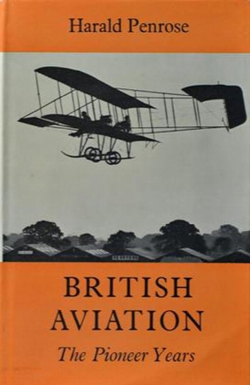 British Aviation : The Pioneer Years 1903-1914