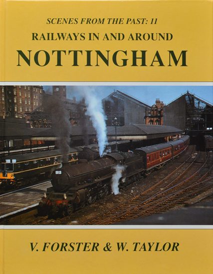 RAILWAYS IN AND AROUND NOTTINGHAM