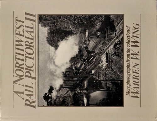 A NORTHWEST RAIL PICTORIAL II
