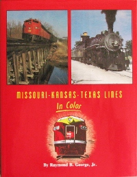 Missouri - Kansas - Texas Lines in Color