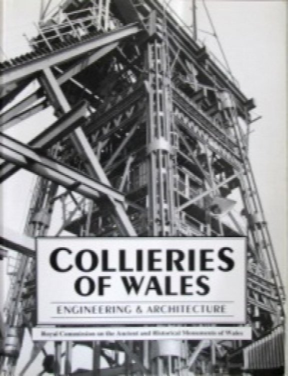 Collieries of Wales : Engineering and Architecture