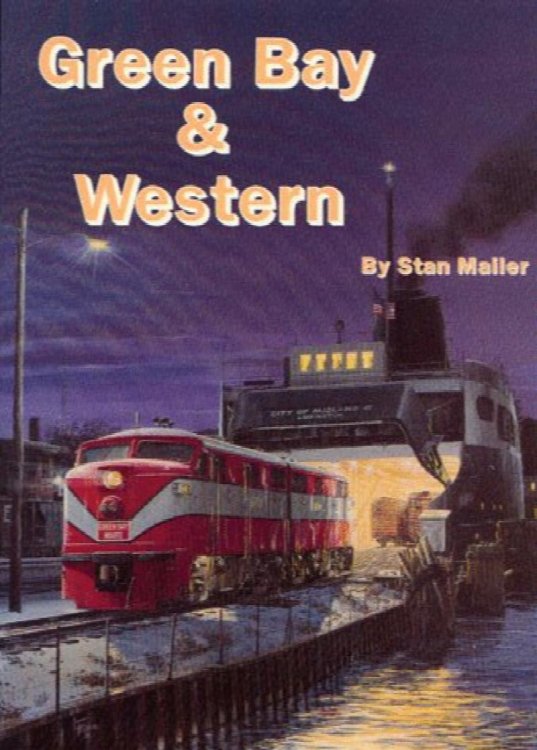 Green Bay & Western : The First 111 Years