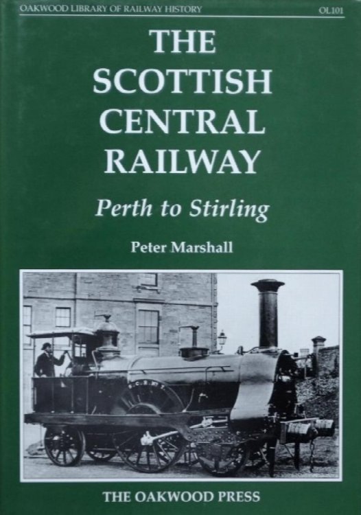 The Scottish Central Railway : Perth to Stirling
