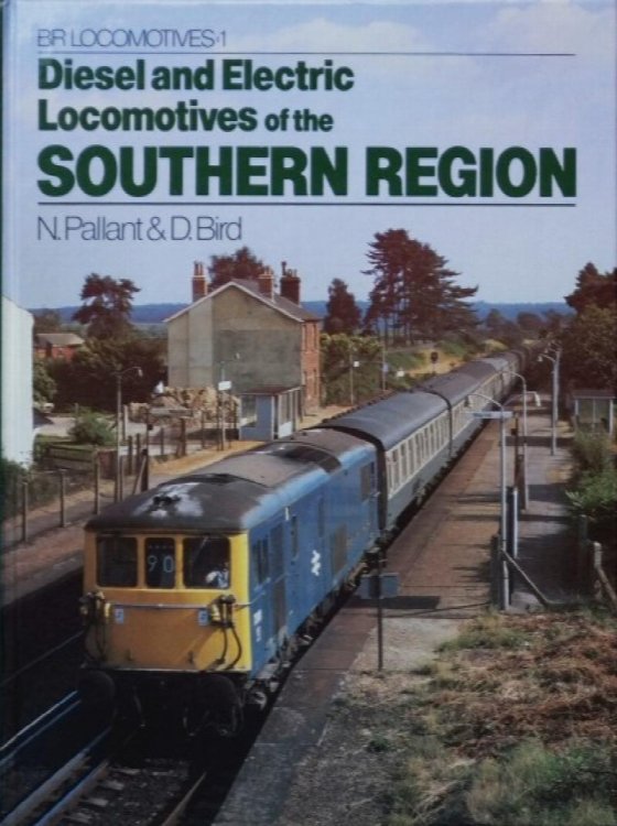 Diesel and Electric Locomotives of the Southern Region